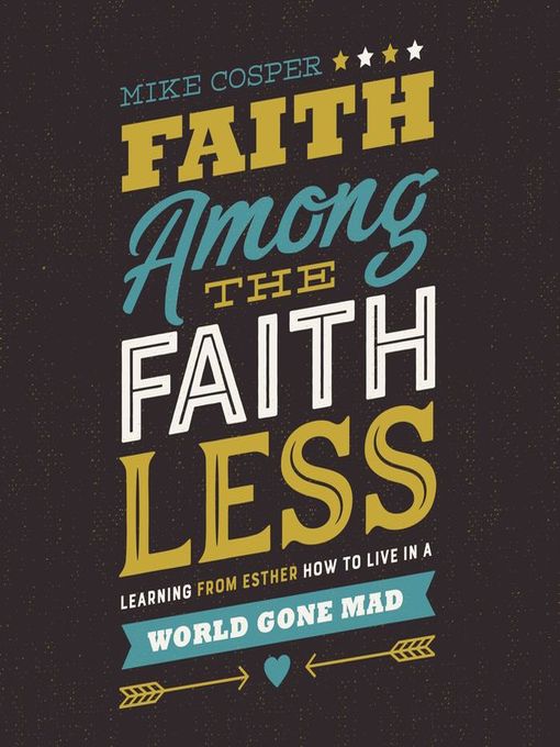 Title details for Faith Among the Faithless by Mike Cosper - Available